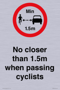 No closer than 1.5m when passing cyclists